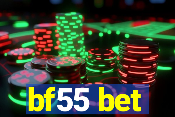 bf55 bet